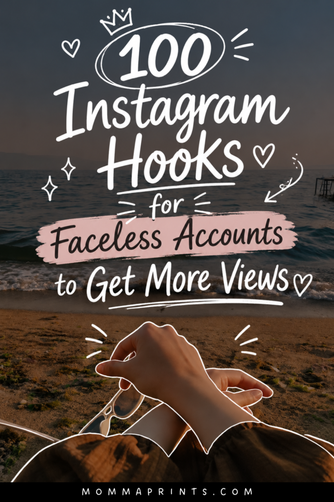 100 Instagram Hooks for Faceless Accounts to Get More Views 100 Instagram Hooks for Faceless Accounts to Get More Views