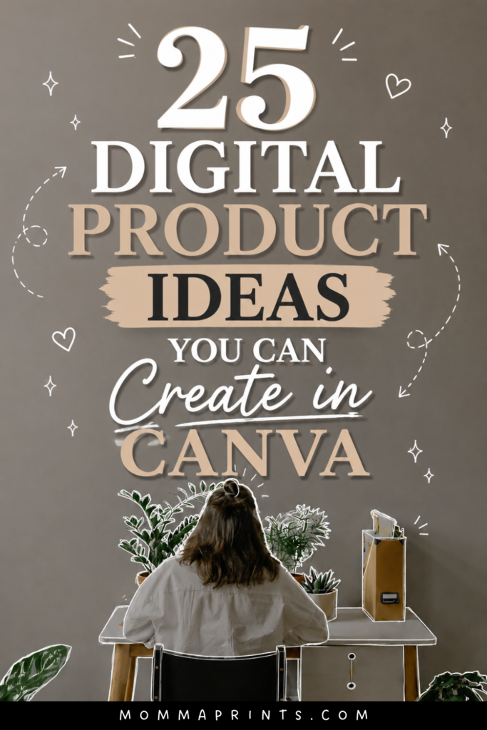 25 Digital Product Ideas You Can Create in Canva